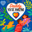 With Love: Daddy, You re Amazing For Sale