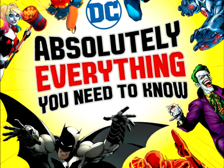 DC Absolutely Everything You Need to Know Sale