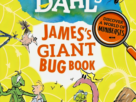 Roald Dahl s James s Giant Bug Book For Cheap